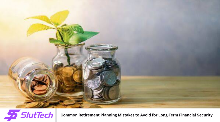 Common Retirement Planning Mistakes to Avoid for Long-Term Financial Security Common Retirement Planning Mistakes to Avoid for Long-Term Financial Security
